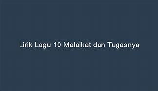 Malaikat Dan Tugasnya Lagu